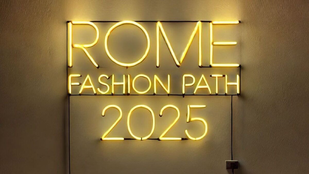 Torna Rome Fashion Path, l’evento di moda più amato della Capitale: tutto quello che c’è da sapere